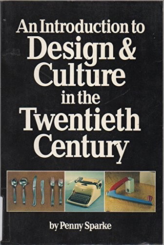 An introduction to design and culture in the twentieth century