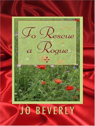To rescue a rogue
