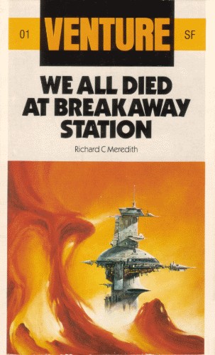 We All Died at Breakaway Station