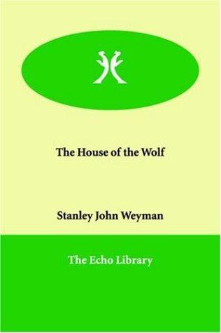 The house of the wolf