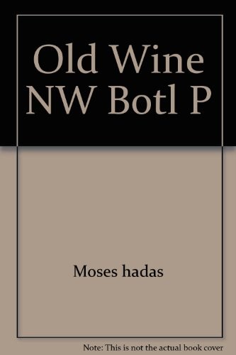Old wine, new bottles