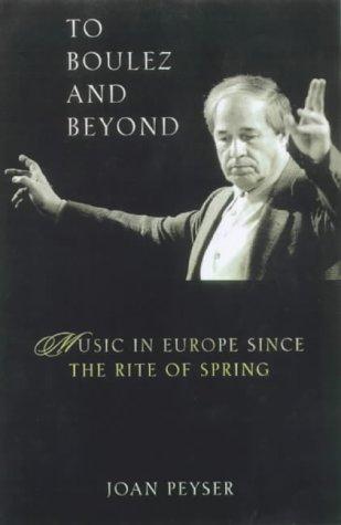 To Boulez and beyond