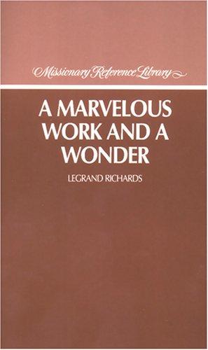 A Marvelous Work and a Wonder
