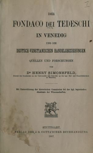 Der Fondaco dei Tedeschi in Venedig und die Deutsch-Venetianischen Handelsbeziehungen