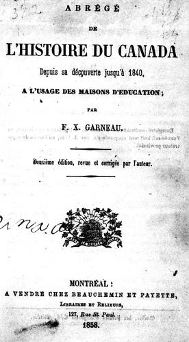 Abrégé de l'histoire de Canada, depuis sa découverte jusqu'à 1840