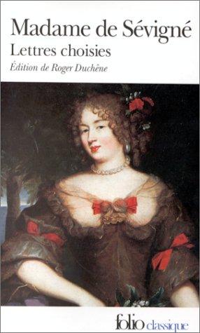Lettres choisies de Madame de Sévigné