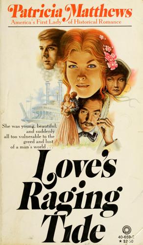 Love's Raging Tide