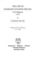 The life of Isambard Kingdom Brunel, civil engineer by Isambard Brunel cover