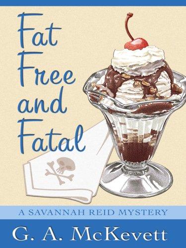 Fat Free and Fatal