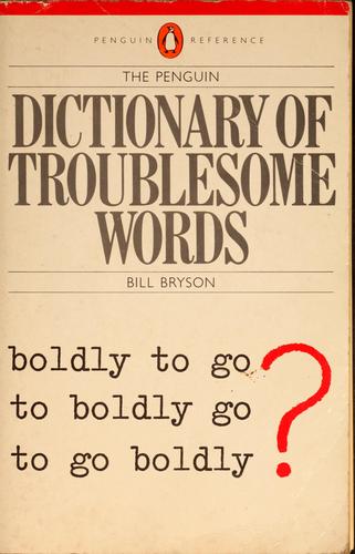 The Penguin dictionary of troublesome words