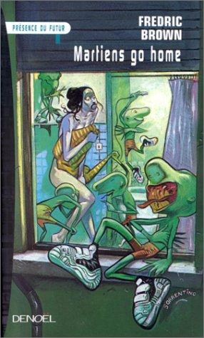 Martians, Go Home!