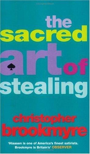 The Sacred Art of Stealing