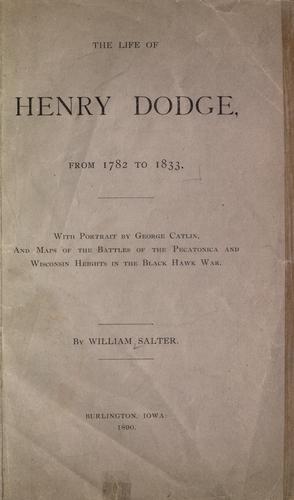 The life of Henry Dodge, from 1782 to 1833