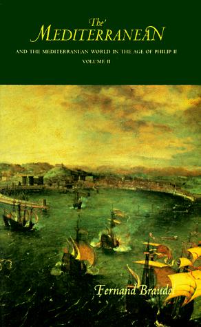 Méditerranée et le monde méditerranéen à l'époque de Philippe II