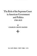 The role of the Supreme Court in American government and politics