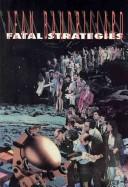 Fatal strategies