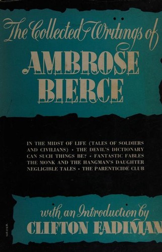 The Collected Writings of Ambrose Bierce