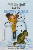 Nate the Great and the Snowy Trail
