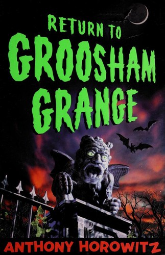 Return to Groosham Grange