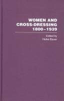 Women and Cross-Dressing, 1800-1939