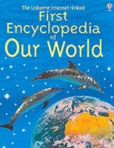First Encyclopedia of Our World Internet-Linked (First Encyclopedias)