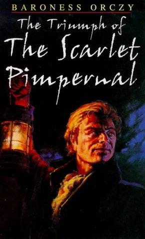 The triumph of the Scarlet Pimpernel