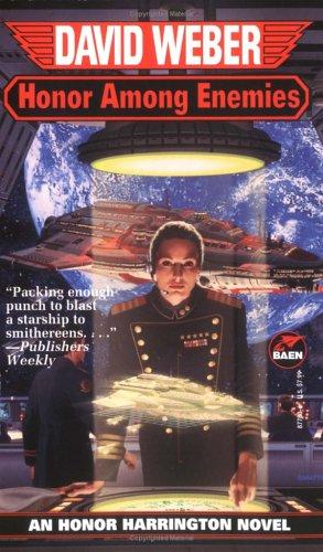 Honor Among Enemies (Honor Harrington Series, Book 6)