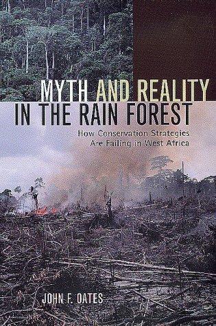 Myth and Reality in the Rain Forest