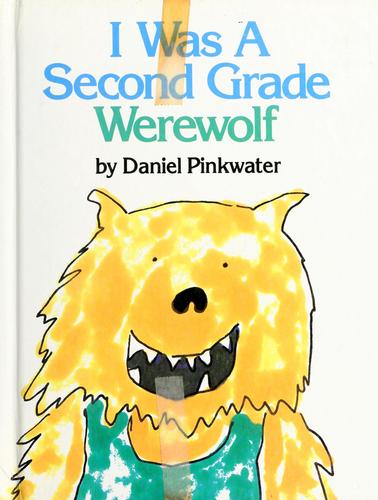 I Was a Second Grade Werewolf