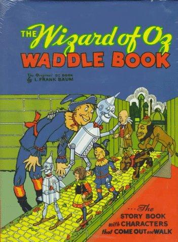 The Wizard of Oz Waddle Book