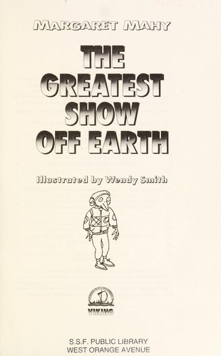 The greatest show off earth