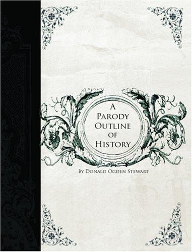 A Parody Outline of History