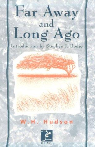 Far away and long ago