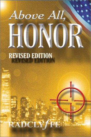 Above All, Honor