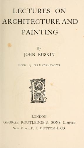 Lectures on architecture and painting