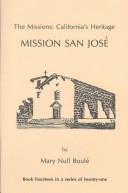 The Missions: California's Heritage