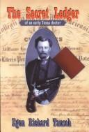 The secret ledger of an early Texas doctor