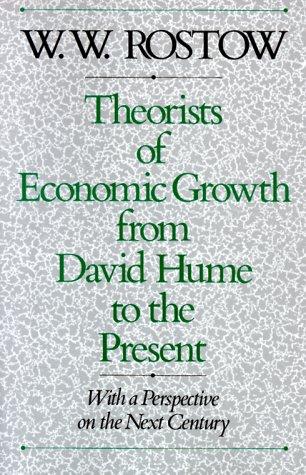 Theorists of Economic Growth from David Hume to the Present