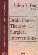 Brain Cancer Therapy And Surgical Interventions (Horizons in Cancer Research)