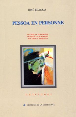 Pessoa en personne
