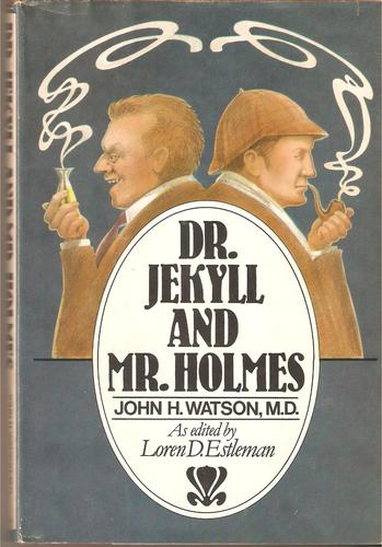 Dr. Jekyll and Mr. Holmes