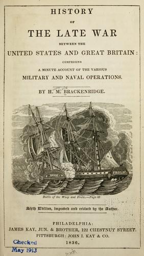 History of the late war between the United States and Great Britain
