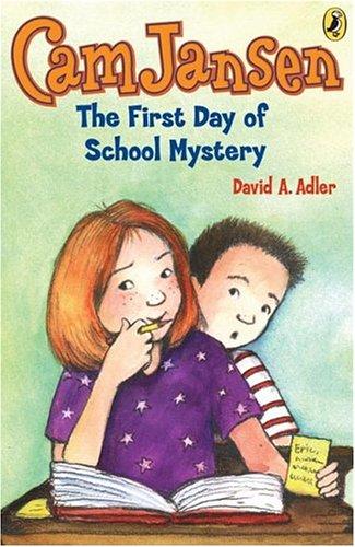 Cam Jansen and the First Day of School Mystery (The Cam Jansen Series)