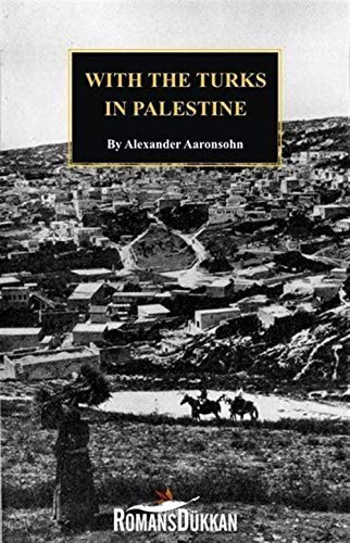 With the Turks in Palestine
