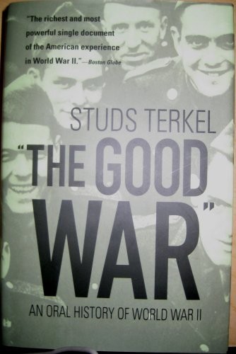 "The Good War"