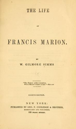 The life of Francis Marion
