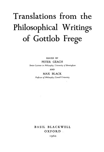 Translations from the philosophical writings of Gottlob Frege