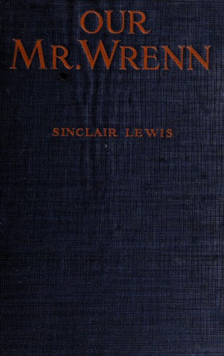 Our Mr. Wrenn (The Romantic Adventures of A Gentle Man)