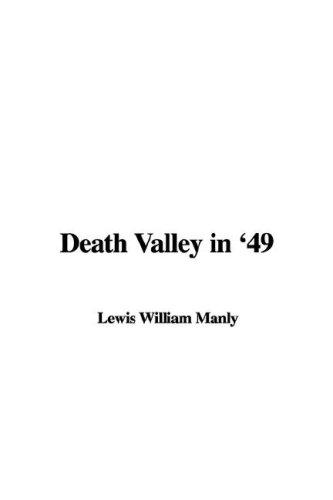 Death Valley in '49