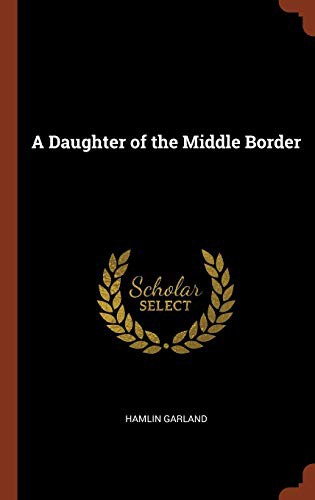A daughter of the middle border